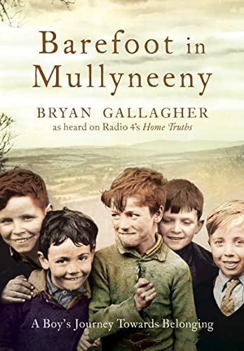 Beispielbild fr Barefoot in Mullyneeny: A Boy's Journey Towards Belonging zum Verkauf von WorldofBooks