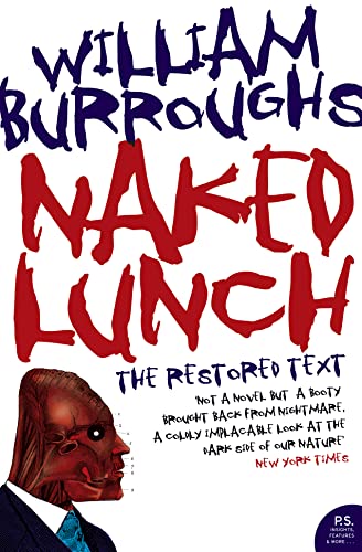 Stock image for Harper Perennial Modern Classics  " Naked Lunch: The Restored Text for sale by WorldofBooks