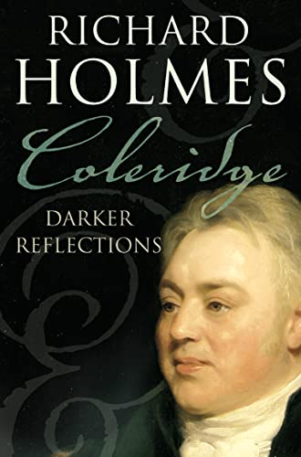 9780007204564: Coleridge: Darker Reflections