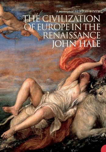 9780007204632: THE CIVILIZATION OF EUROPE IN THE RENAISSANCE