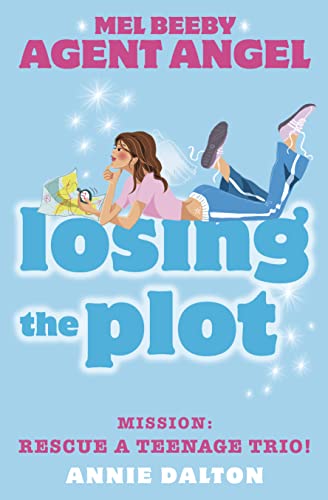 9780007204724: Mel Beeby, Agent Angel (2) – Losing the Plot: No. 2