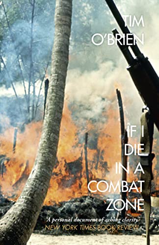 Imagen de archivo de If I Die in a Combat Zone a la venta por Open Books