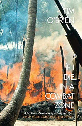 Stock image for If I Die in a Combat Zone (Harper Perennial Modern Classics) for sale by SecondSale