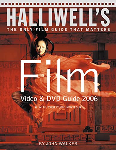 Stock image for Halliwell  s Film, Video and DVD Guide 2006 (Halliwell's: The Movies That Matter) for sale by AwesomeBooks