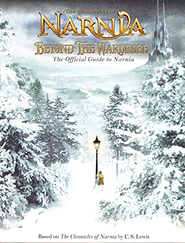 9780007205714: Beyond the Wardrobe: The Official Guide to Narnia