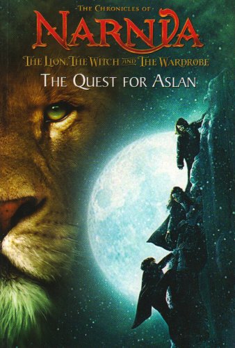 Imagen de archivo de The Quest for Aslan: Chapter Book (The Lion, the Witch and the Wardrobe): No. 1 (The Chronicles of Narnia) a la venta por WorldofBooks