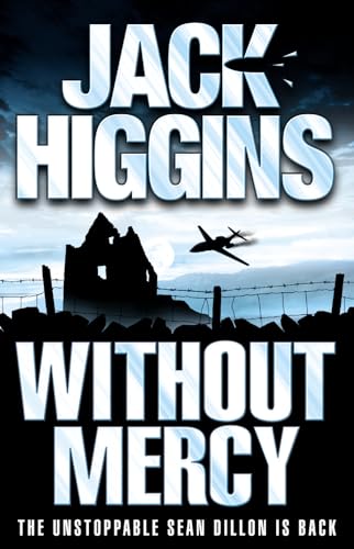 9780007206407: Without Mercy (Sean Dillon Series, Book 13)