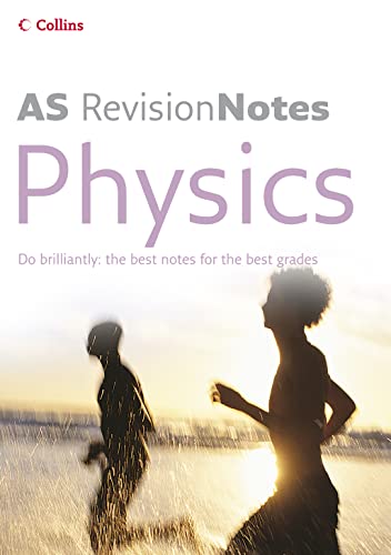9780007206872: A Level Revision Notes – AS Physics (A-Level Revision Notes S.)