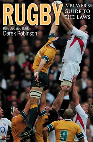 Rugby: A Player's Guide to the Laws (9780007207015) by Robinson, Derek