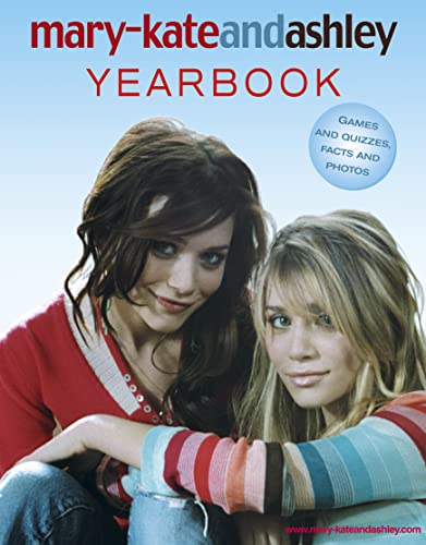 Mary-Kate and Ashley Yearbook (9780007207299) by Ashley Olsen Mary-Kate; Olsen; Ashley Olsen
