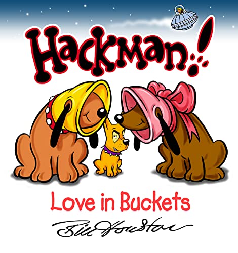 Stock image for Hackman: Love in Buckets for sale by Reuseabook