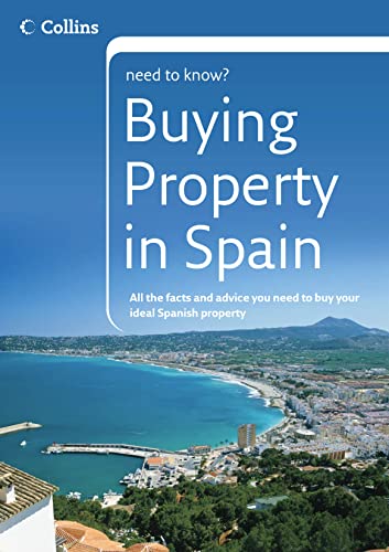 9780007207732: Collins Need to Know? – Buying Property in Spain