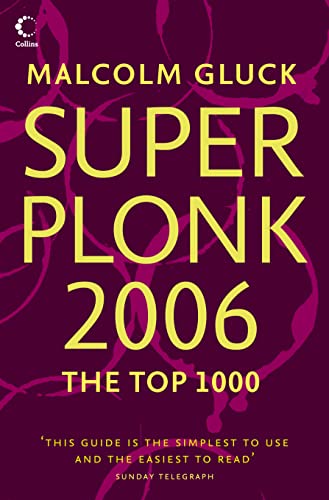 Beispielbild fr Superplonk 2006: The Top 1,000 Wines (Superplonk: The Top 1,000 Wines) zum Verkauf von WorldofBooks