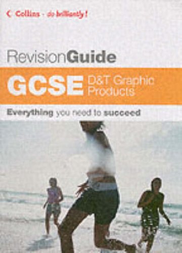 9780007209002: Do Brilliantly! Revision Guide – GCSE D and T: Graphic Products (Revision Guide S.)