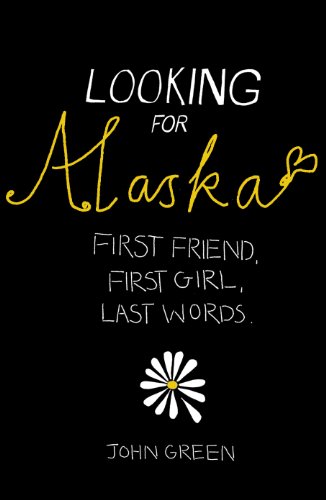 Imagen de archivo de Looking for Alaska a la venta por Hawking Books