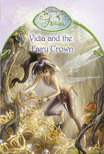 9780007209316: Disney Fairies – Vidia and the Fairy Crown: Chapter Book