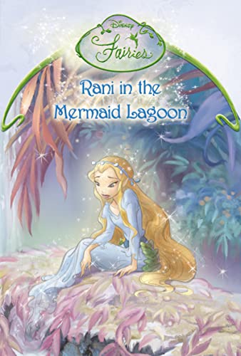 Stock image for Rani in the Mermaid's Lagoon: Chapter Book (Disney Fairies) for sale by Hafa Adai Books