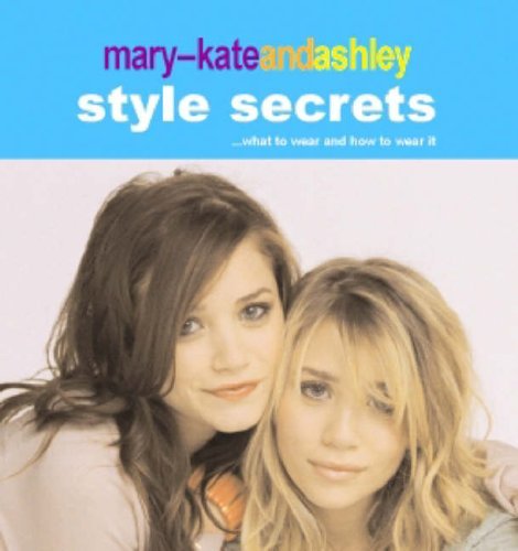 Stock image for Mary-Kate and Ashley Style Secrets for sale by WorldofBooks