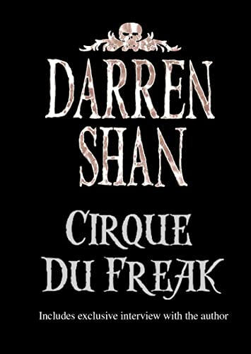 9780007209859: Cirque Du Freak (The Saga of Darren Shan, Book 1)