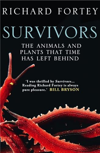 Beispielbild fr SURVIVORS: The Animals and Plants that Time has Left Behind zum Verkauf von WorldofBooks