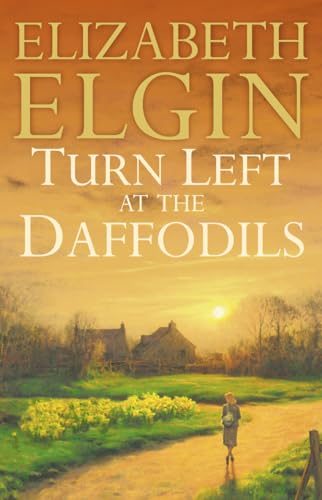 Stock image for Turn Left at the Daffodils for sale by WorldofBooks