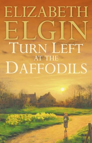 Stock image for Turn Left at the Daffodils for sale by AwesomeBooks