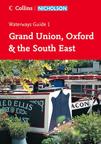 Stock image for Grand Union, Oxford and The South East (Collins/Nicholson Waterways Guides, Book 1) for sale by WorldofBooks
