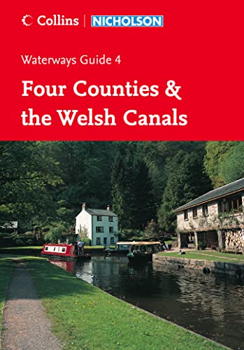 Stock image for Nicholson Guide to the Waterways: Four Counties and the Welsh Canals No. 4 (Waterways Guide) for sale by Greener Books