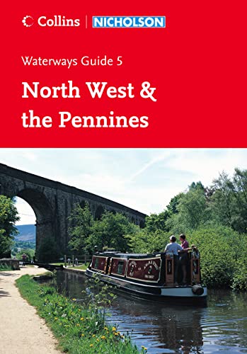 Stock image for North West and the Pennines (Collins/Nicholson Waterways Guides, Book 5) for sale by WorldofBooks