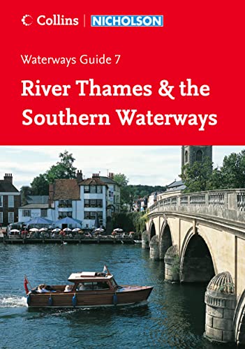Stock image for River Thames and the Southern Waterways (Collins/Nicholson Waterways Guides, Book 7) for sale by WorldofBooks
