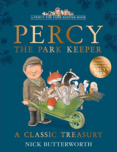Stock image for A Classic Treasury: A collection of twelve funny stories about Percy the Park Keeper for sale by WorldofBooks