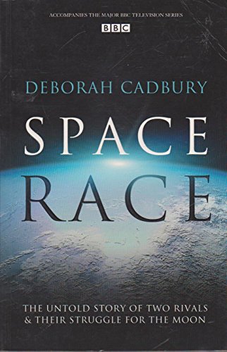 9780007212996: Space Race: The Untold Story of Two Rivals and Their Struggle for the Moon