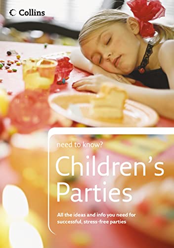 Stock image for Children  s Parties (Collins Need to Know?) for sale by WorldofBooks