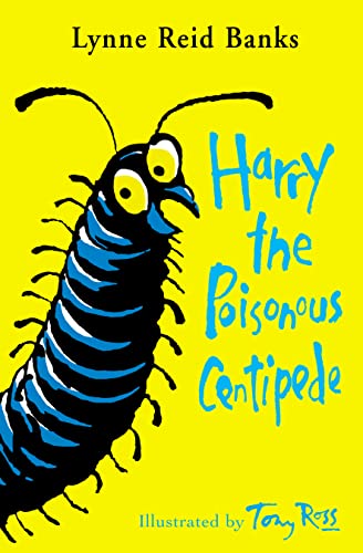 9780007213092: Harry the Poisonous Centipede: A Story To Make You Squirm