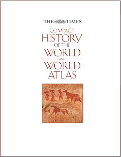 9780007213542: The Times Compact History of the World / The Times World Atlas