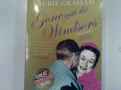 Gone With the Windsors - Laurie Graham