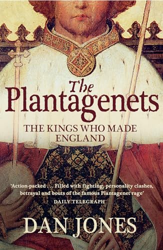 9780007213948: The Plantagenets: The Kings Who Made England
