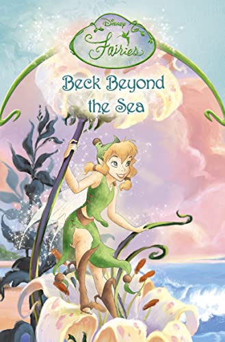 Imagen de archivo de Beck Beyond the Sea: Chapter Book (Disney Fairies) a la venta por WorldofBooks