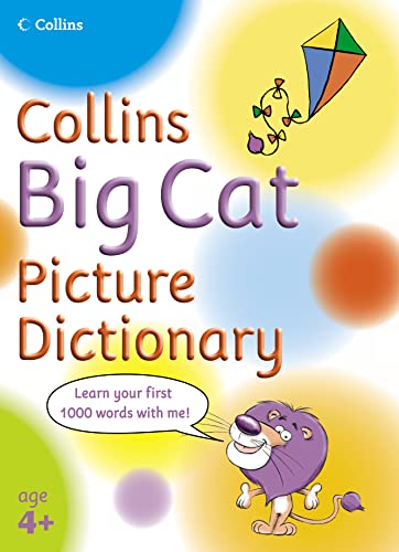 Stock image for Collins Big Cat Picture Dictionary: Learn your first 1000 words with Big Cat! (Collins Primary Dictionaries) for sale by WorldofBooks