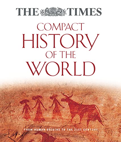 Beispielbild fr The Times Compact History of the World zum Verkauf von WorldofBooks