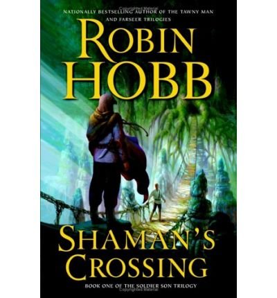 9780007214686: Shaman’s Crossing (The Soldier Son Trilogy, Book 1)
