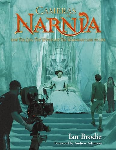 9780007214822: Cameras in Narnia: How The Lion, the Witch and the Wardrobe Came to Life