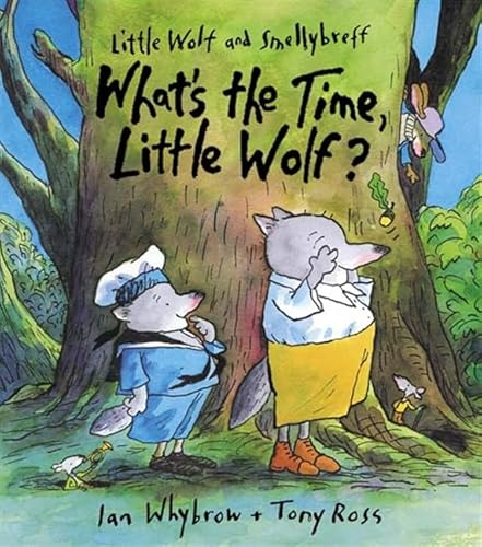 Stock image for What's the Time, Little Wolf? for sale by Better World Books