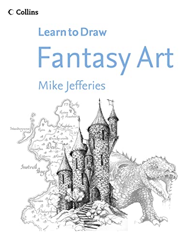 9780007215935: Fantasy Art (Collins Learn to Draw)