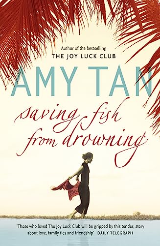 Beispielbild fr Saving Fish From Drowning: Amy Tan zum Verkauf von WorldofBooks