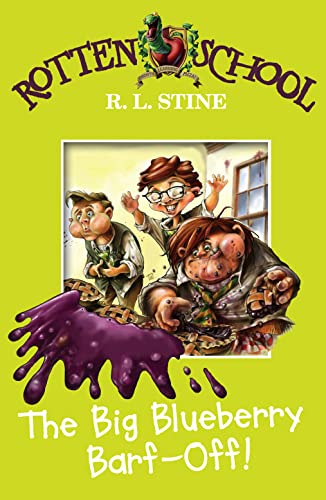 Imagen de archivo de Rotten School (1) ? The Big Blueberry Barf-off: No. 1 [Paperback] Stine, R. L. a la venta por Re-Read Ltd