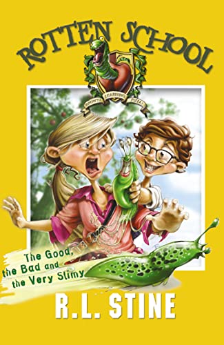 9780007216192: Rotten School (3) – The Good, the Bad and the Very Slimy: No. 3