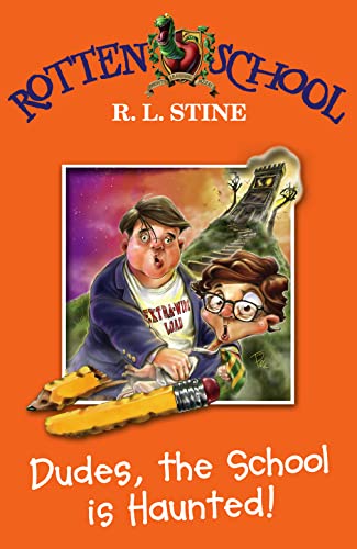 Imagen de archivo de Dudes, the School is Haunted!: Book 7 (Rotten School) a la venta por WorldofBooks
