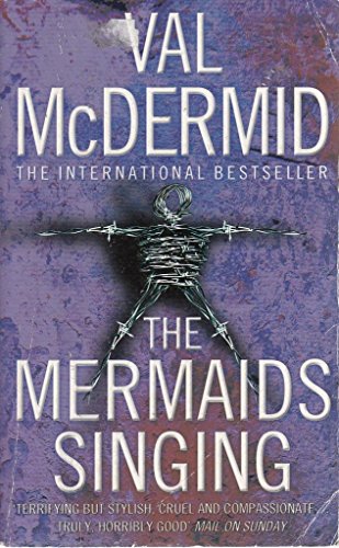 Stock image for The Mermaids Singing (Tony Hill and Carol Jordan, Book 1) for sale by WorldofBooks