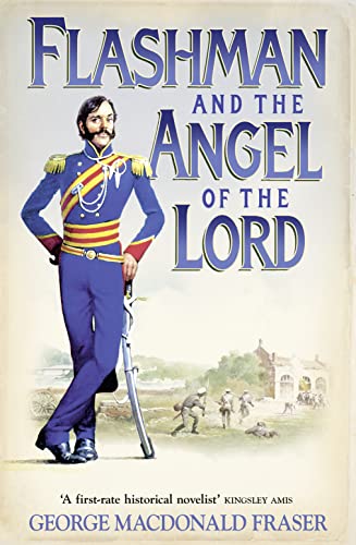 9780007217205: Flashman and the Angel of the Lord: From the Flashman Papers, 1858-59